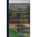 A History of Hatfield, Massachusetts, in Three Parts: I. An Account of the Development of the Social and Industrial Life of the Town From its First Se