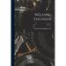 Welding Engineer; Volume 1