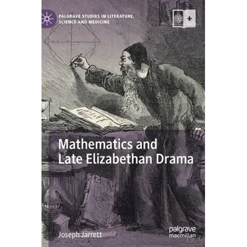 Mathematics and Late Elizabethan Drama