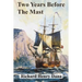 Two Years Before The Mast
