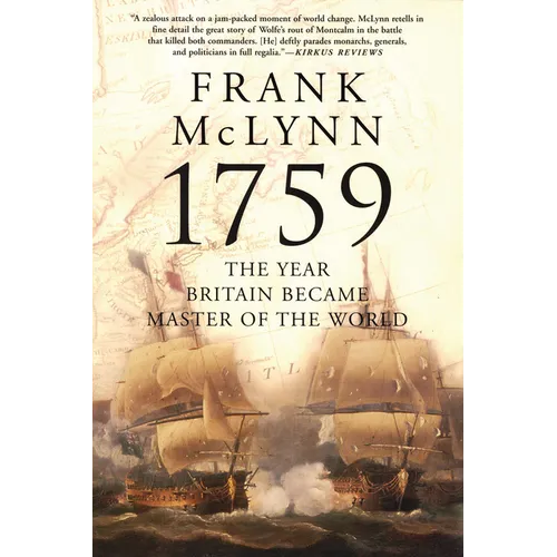 1759: The Year Britain Became Master of the World