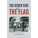 The Other Side of the Flag