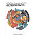 Google Analytics Alternatives: A Guide to Navigating the World of Options Beyond Google