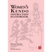 Women's Kendo Instruction Handbook