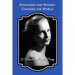 Engineers and Women Changed the World: A Memoir (B&W)