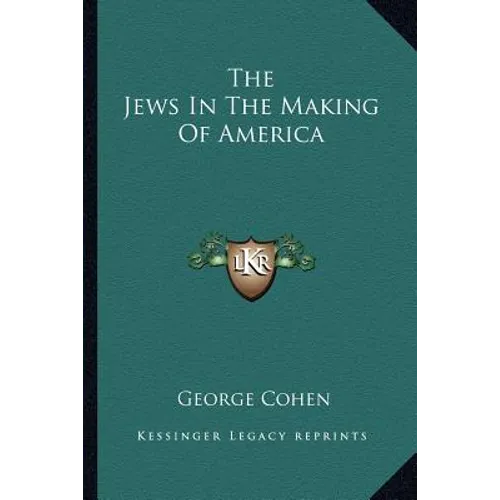 The Jews In The Making Of America