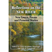 Reflections on the New River: New Essays, Poems and Personal Stories