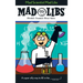 Mad Scientist Mad Libs: World's Greatest Word Game