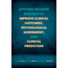 Applying Decision Research to Improve Clinical Outcomes, Psychological Assessment, and Clinical Prediction