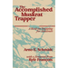 The Accomplished Muskrat Trapper