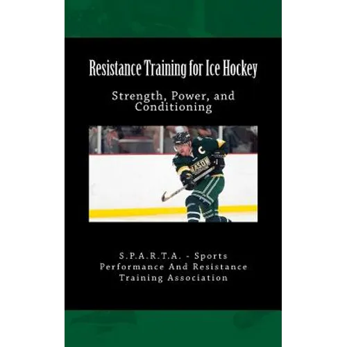 Resistance Training for Ice Hockey