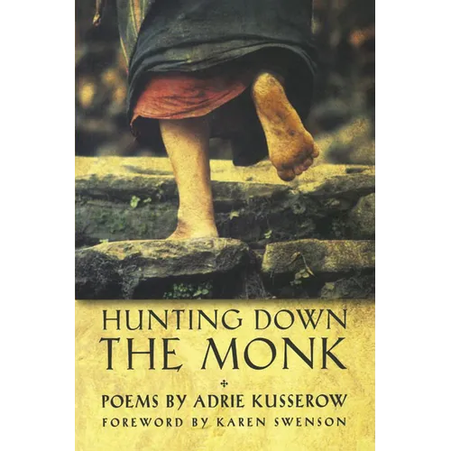 Hunting Down the Monk