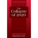 The Collapse of 2020