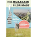 The Murakami Pilgrimage: A Guide to the Real-Life Places of Haruki Murakami's Fiction