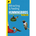 Attracting & Feeding Hummingbirds