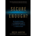 Secure Enough?: 20 Questions on Cybersecurity for Business Owners and Executives
