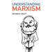 Understanding Marxism