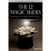 The 12 Magic Slides: Insider Secrets for Raising Growth Capital