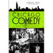 Chicago Comedy: A Fairly Serious History