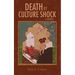 Death by Culture Shock