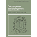 Decomposer Basidiomycetes: Their Biology and Ecology