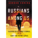 Russians Among Us: Sleeper Cells, Ghost Stories, and the Hunt for Putin's Spies