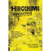 Hiroshima Revisited: The evidence that napalm and mustard gas helped fake the nuclear bombings