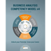 The Business Analysis Competency Model(R) version 4