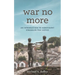 War No More: An Introduction to Nonviolent Struggles for Justice