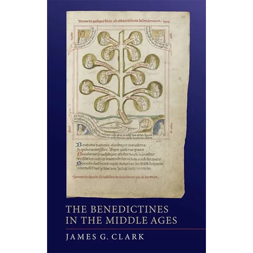 The Benedictines in the Middle Ages
