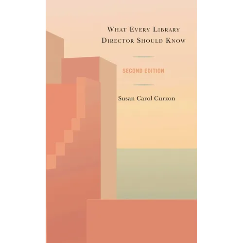 What Every Library Director Should Know