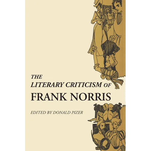 The Literary Criticism of Frank Norris