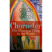 Character: The Grandest Thing in the World (Unabridged)