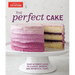 The Perfect Cake: Your Ultimate Guide to Classic, Modern, and Whimsical Cakes