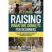 Raising Miniature Donkeys For Beginners: A Step-by-Step Guide to Caring, Training, and Enjoying Miniature Donkeys as Pets, Companions, or for Profit