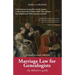 Marriage Law for Genealogists: The Definitive Guide ...What Everyone Tracing Their Family History Needs to Know about Where, When, Who and How Their E