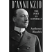D'Annunzio: The Poet as Superman