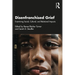 Disenfranchised Grief: Examining Social, Cultural, and Relational Impacts