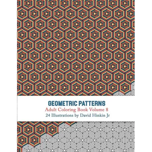 Geometric Patterns - Adult Coloring Book Vol. 8