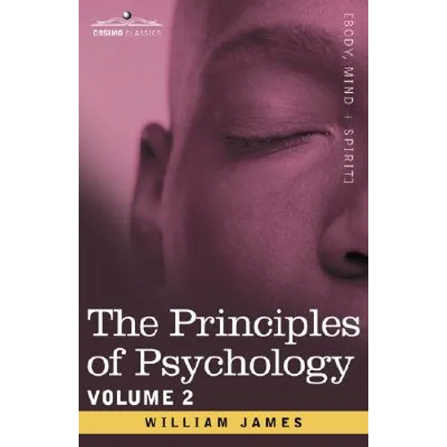 The Principles of Psychology, Vol. 2