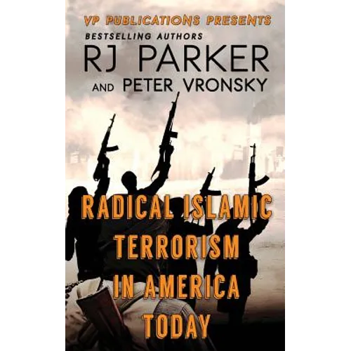 RADICAL ISLAMIC TERRORISM In America Today