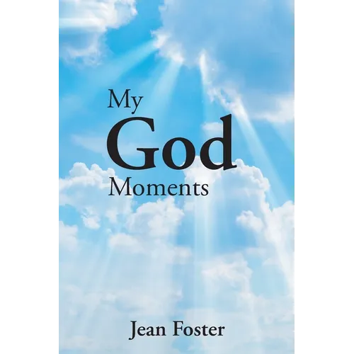 My God Moments