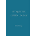 Sit Quietly. Listen Loudly.