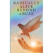 Radically Alive Beyond Abuse