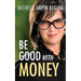 Be Good With Money