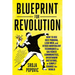Blueprint for Revolution: How to Use Rice Pudding, Lego Men, and Other Nonviolent Techniques to Galvanize Communities, Overthrow Dictators, or Simply