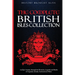 The Complete British Isles Collection: An Epic Journey through the Histories, Legends and Myths of England, Ireland, Scotland and Wales: 4 books in 1