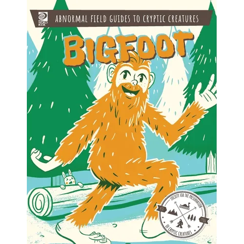 Abnormal Field Guides to Cryptic Creatures: Bigfoot