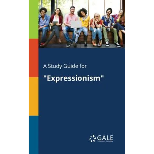 A Study Guide for "Expressionism"