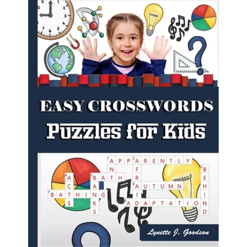 Easy Crossword Puzzles for Kids: 101 Crossword Easy Puzzle Books